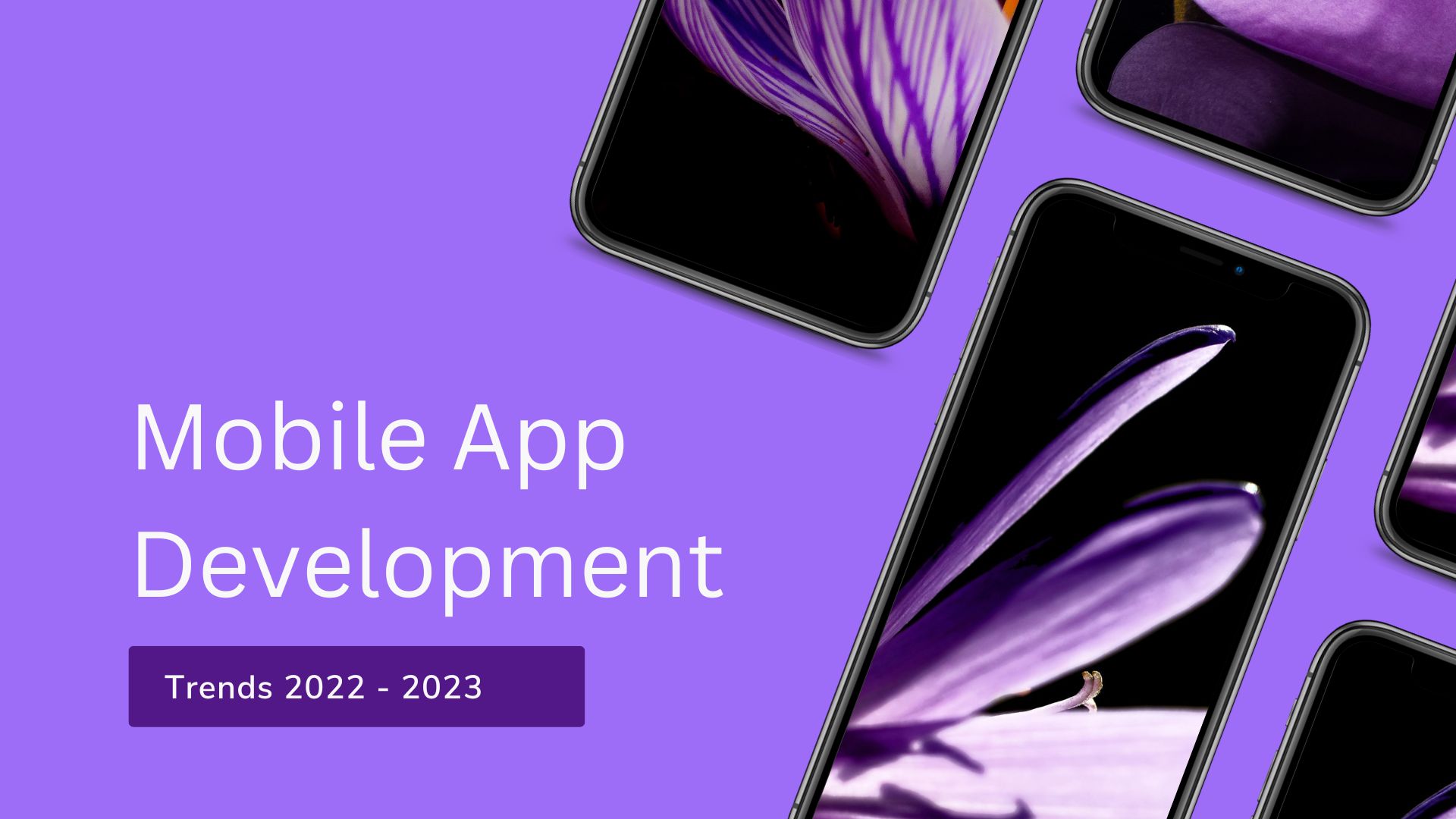 Flashing Mobile App Development Trends 2022 - 2023