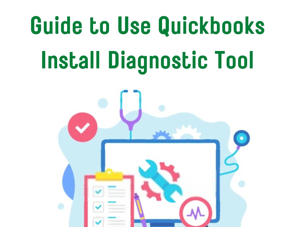 Quickbooks Install Diagnostic Tool